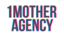 1 Mother Agency